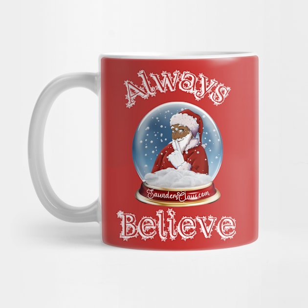 Always Believe by North Pole Fashions
